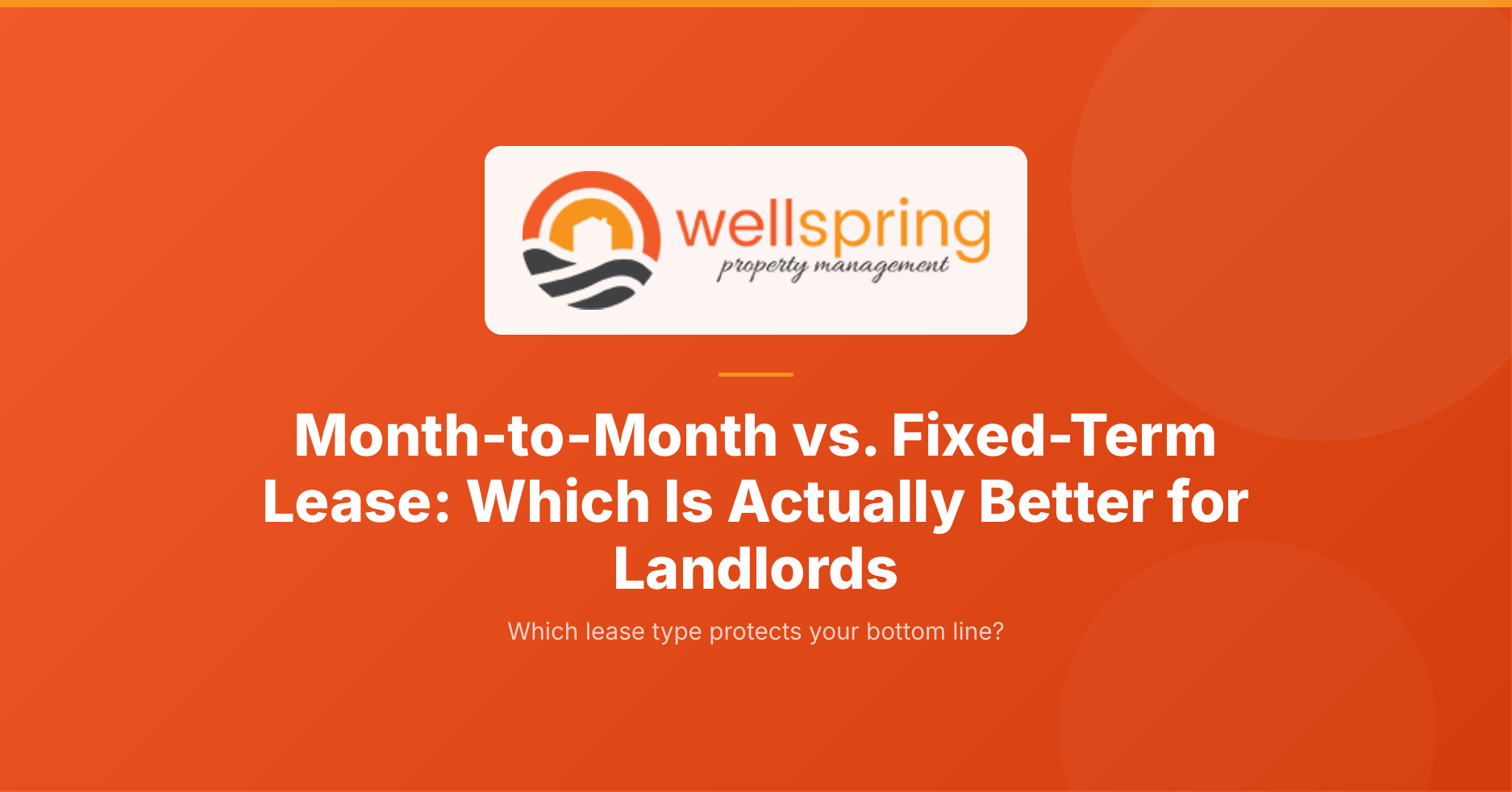Month-to-month vs. fixed-term lease: which is better for landlords