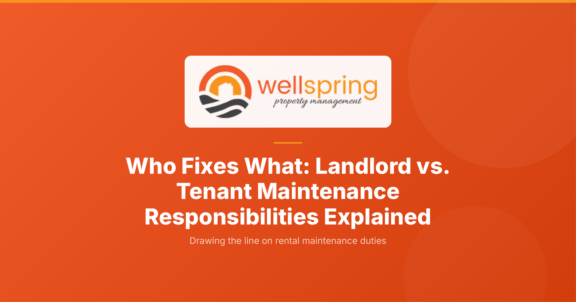 Landlord vs. tenant maintenance responsibilities: who fixes what